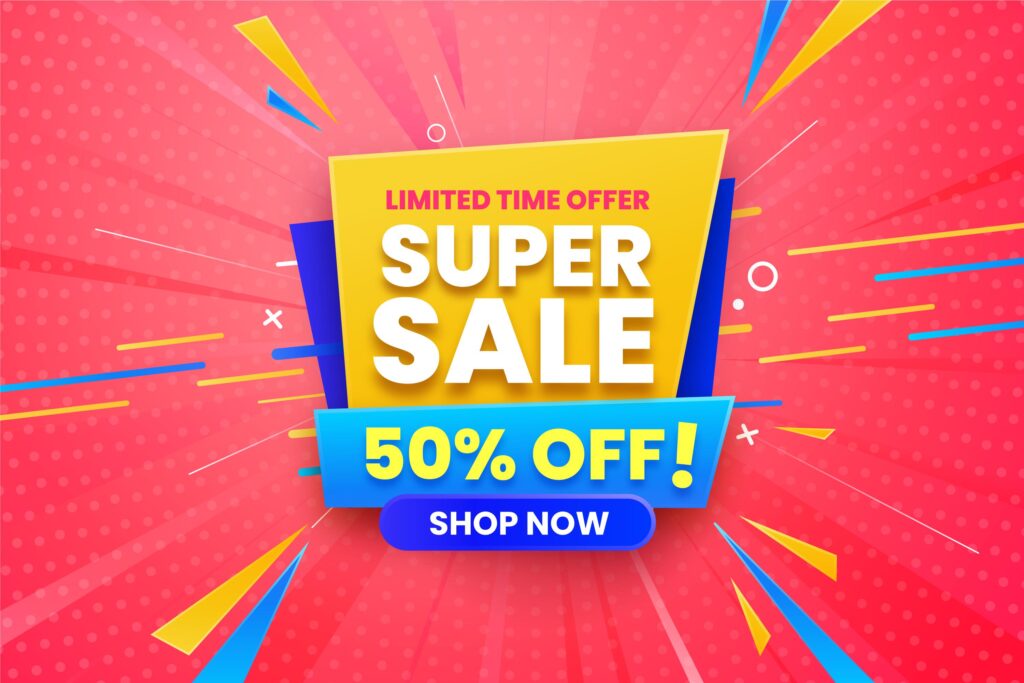 Bright advertisement for a limited-time 50% off super sale.